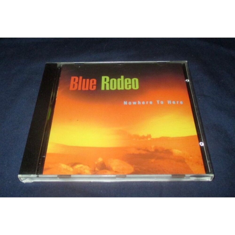 Blue Rodeo - Nowhere to Here (CD, WEA Records, 1995)